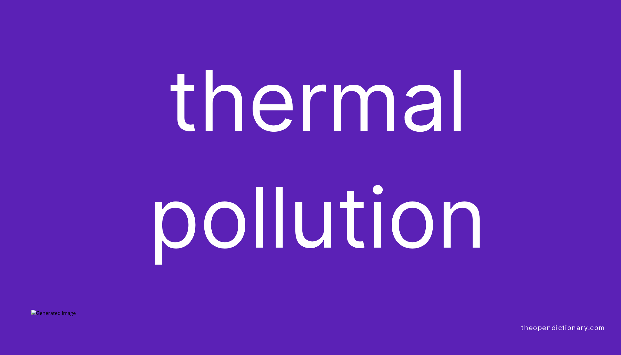 thermal-pollution-meaning-of-thermal-pollution-definition-of